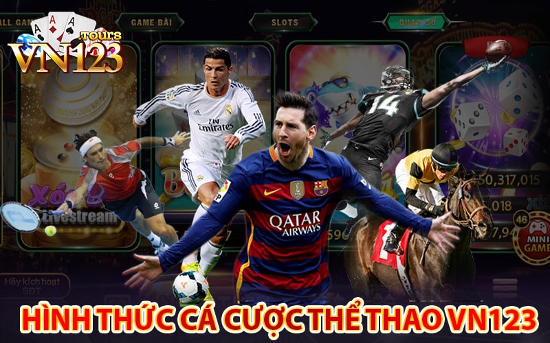 Hình thức cá cược thể thao vn123 hấp dẫn