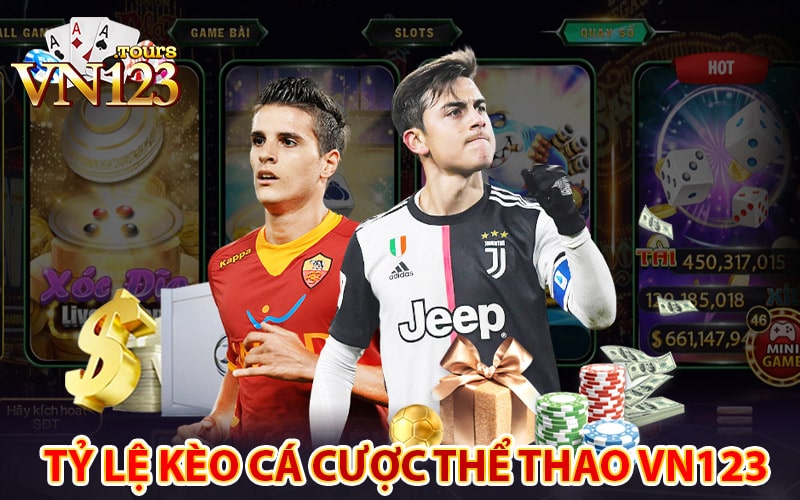 Tỷ lệ kèo cá cược thể thao vn123 cung cấp