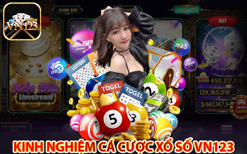 Kinh nghiệm cá cược xổ số vn123