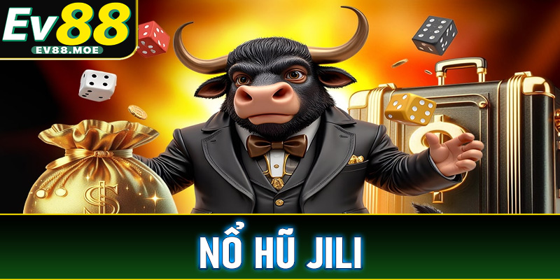 Nổ hũ Jili